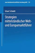 Strategien mittelständischer Welt- und Europamarktführer