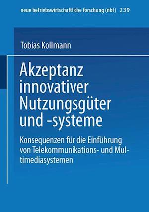 Akzeptanz innovativer Nutzungsgüter und -systeme