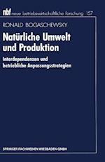 Natürliche Umwelt und Produktion