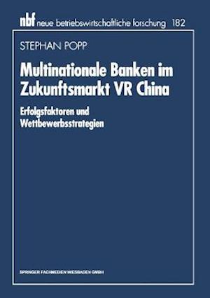 Multinationale Banken im Zukunftsmarkt VR China