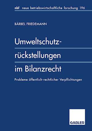 Umweltschutzrückstellungen im Bilanzrecht