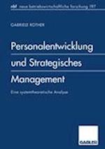 Personalentwicklung und Strategisches Management