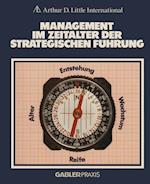 Management im Zeitalter der Strategischen Fuhrung