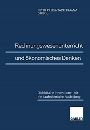 Rechnungswesenunterricht und ökonomisches Denken