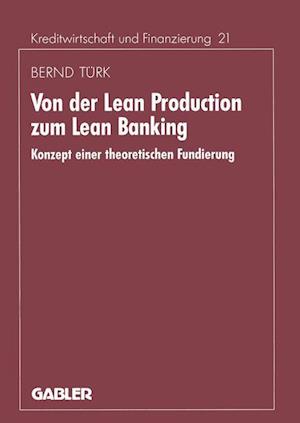 Von der Lean Production zum Lean Banking