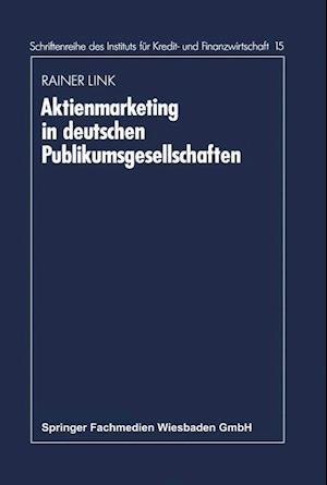 Aktienmarketing in deutschen Publikumsgesellschaften