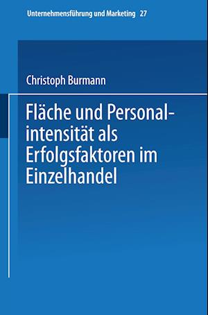 Fläche und Personalintensität als Erfolgsfaktoren im Einzelhandel