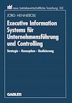 Executive Information Systems fur Unternehmensfuhrung und Controlling