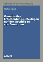 Quantitative Entscheidungsunterlagen auf der Grundlage von Szenarien