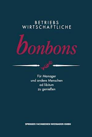 Betriebswirtschaftliche Bonbons