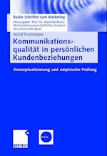 Kommunikationsqualität in persönlichen Kundenbeziehungen