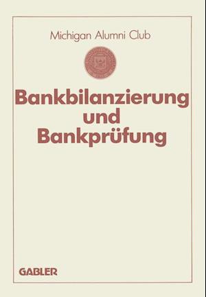 Bankbilanzierung und Bankprüfung