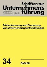 Früherkennung und Steuerung von Unternehmensentwicklungen