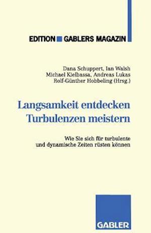 Langsamkeit entdecken Turbulenzen meistern