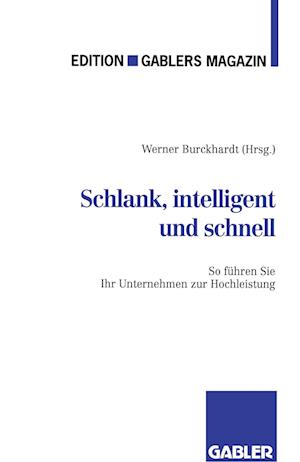 Schlank, intelligent und schnell