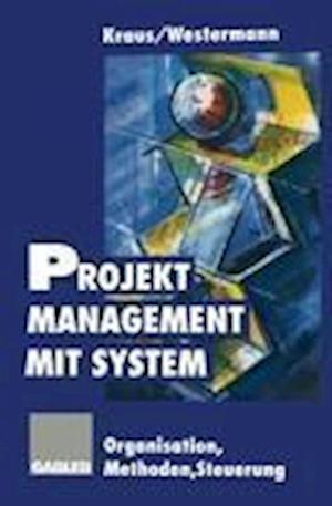 Projektmanagement mit System