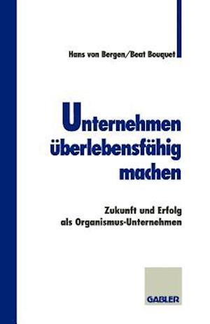 Unternehmen überlebensfähig machen