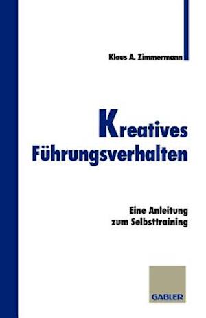 Kreatives Fuhrungsverhalten