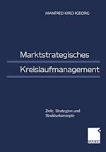 Marktstrategisches Kreislaufmanagement