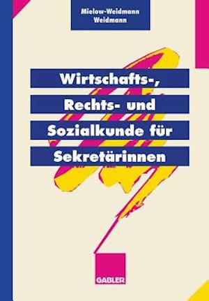 Wirtschafts-, Rechts- und Sozialkunde für Sekretärinnen