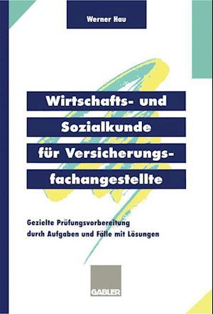 Wirtschafts- und Sozialkunde für Versicherungsfachangestellte