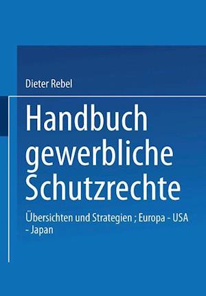 Handbuch Gewerbliche Schutzrechte