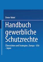 Handbuch Gewerbliche Schutzrechte
