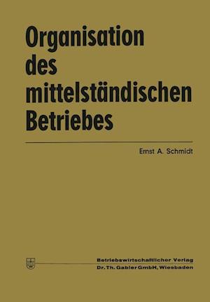 Organisation des mittelständischen Betriebes