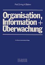 Organisation, Information und Überwachung