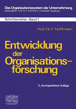 Entwicklung der Organisationsforschung