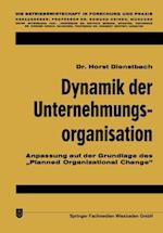Dynamik der Unternehmungsorganisation