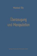 Überzeugung und Manipulation