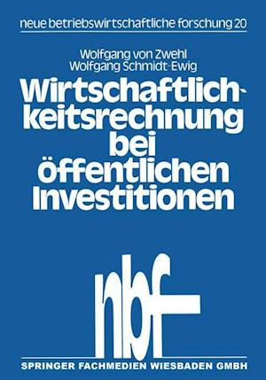 Wirtschaftlichkeitsrechnung bei öffentlichen Investitionen