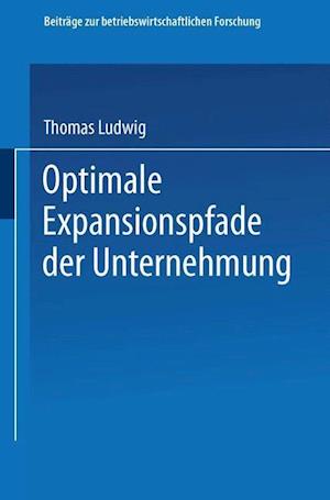 Optimale Expansionspfade der Unternehmung