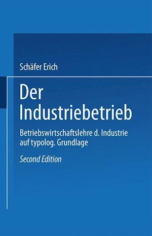 Der Industriebetrieb