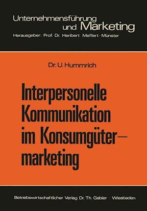 Interpersonelle Kommunikation im Konsumgütermarketing