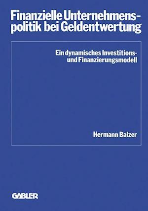 Finanzielle Unternehmenspolitik bei Geldentwertung