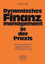 Dynamisches Finanzmanagement in der Praxis