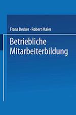 Betriebliche Mitarbeiterbildung