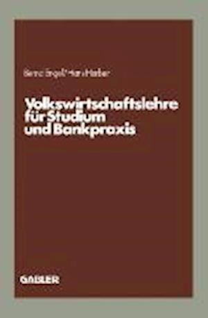 Volkswirtschaftslehre Für Studium Und Bankpraxis