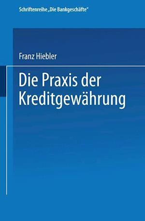 Die Praxis der Kreditgewährung