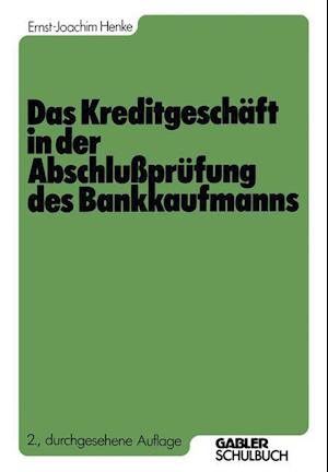 Das Kreditgeschaft in der Abschlussprufung des Bankkaufmanns