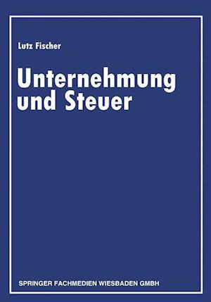 Unternehmung und Steuer