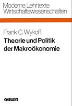 Theorie und Politik der Makroökonomie