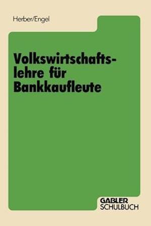 Volkswirtschaftslehre für Bankkaufleute