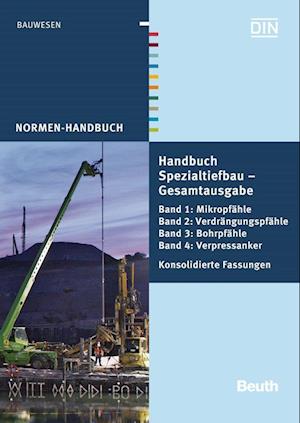 Handbuch Spezialtiefbau: Gesamtausgabe