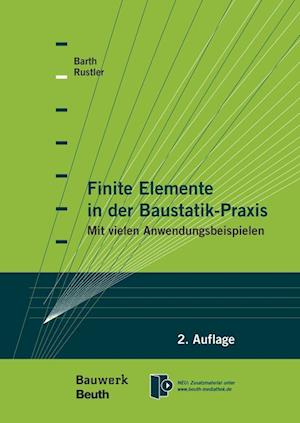 Finite Elemente in der Baustatik-Praxis