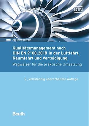 Qualitätsmanagement nach DIN EN 9100:2018 in der Luftfahrt, Raumfahrt und Verteidigung