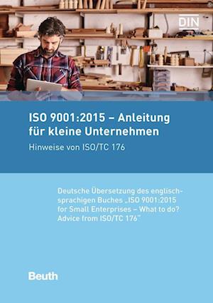 ISO 9001:2015 - Anleitung für kleine Unternehmen