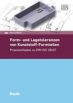 Form- und Lagetoleranzen von Kunststoff-Formteilen